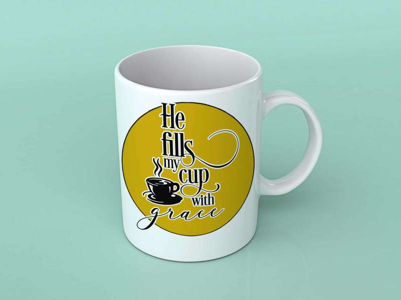 He fills my cup with grace coffee mug