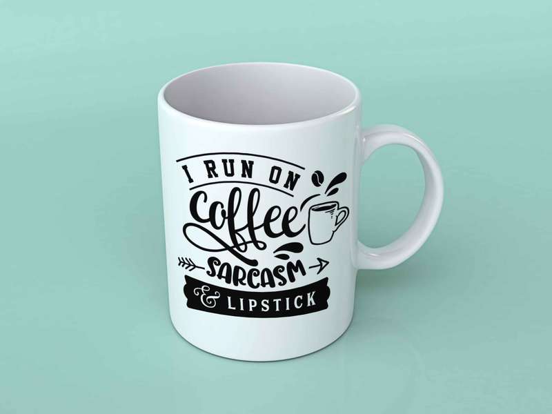 I run on coffee sarcasm and lipstick Coffee mug