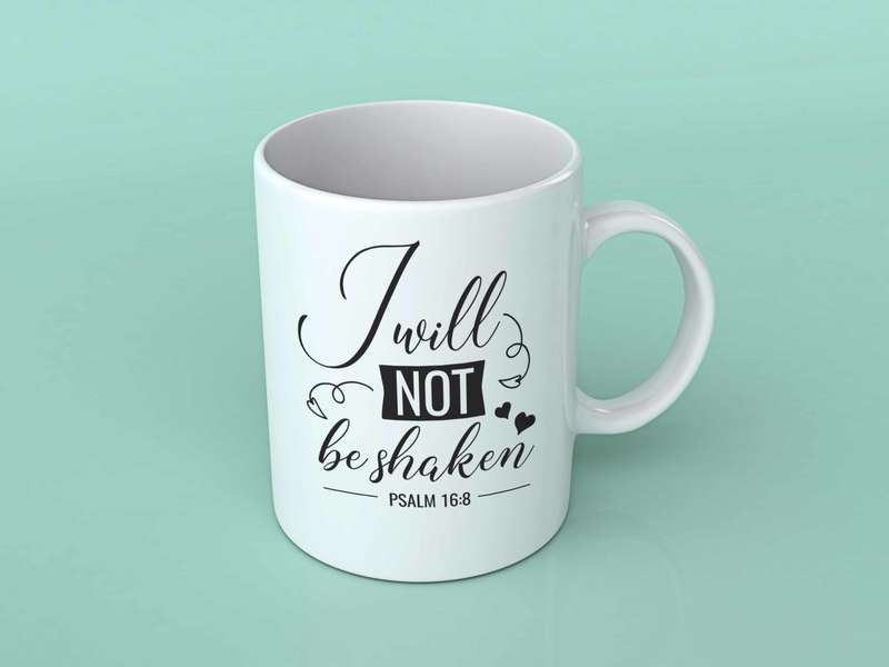 I will not be shaken coffee mug