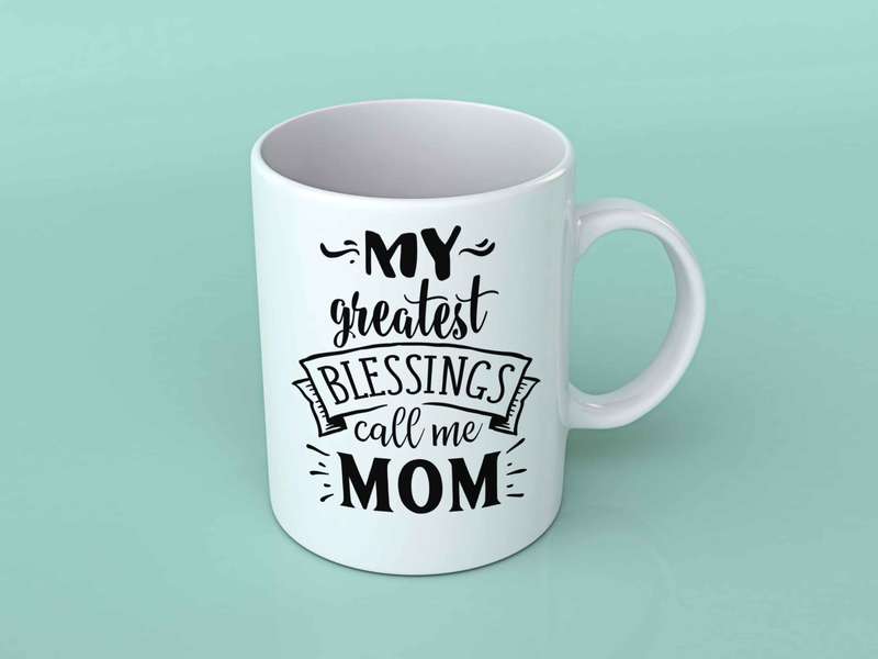 My greatest Blessings call me Mom coffee mug