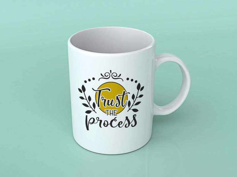 Trust the process coffee mug
