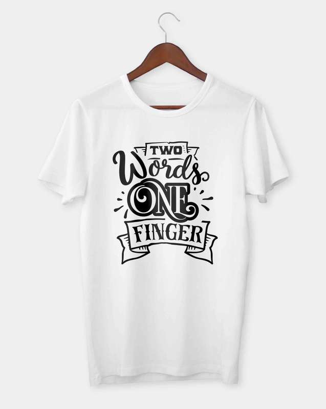 Two words one finger T-shirt
