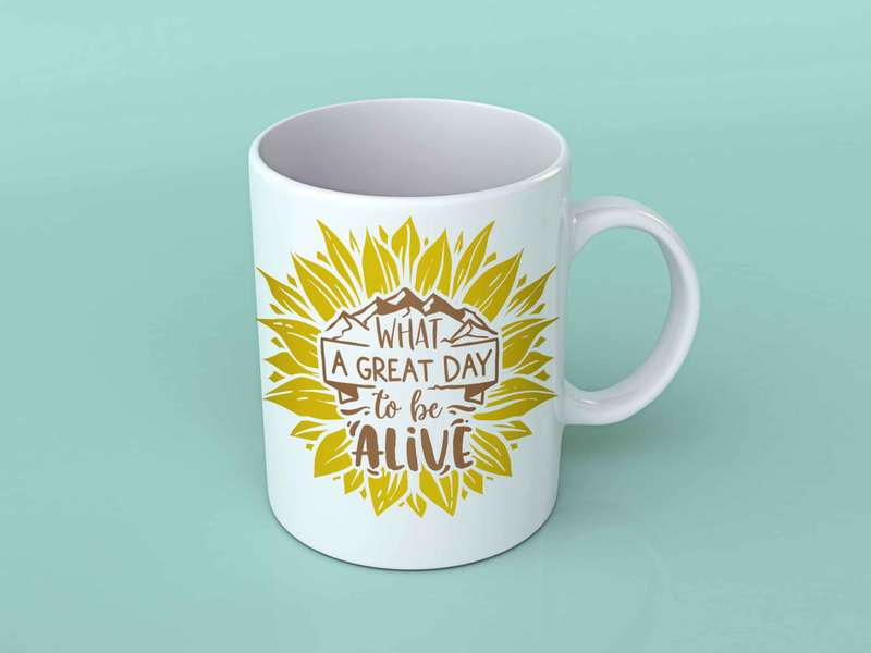 What a great day to be alive sunflower coffee mug