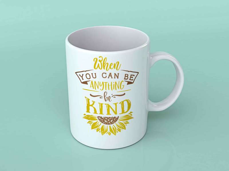 When you can be anything sunflower coffee mug