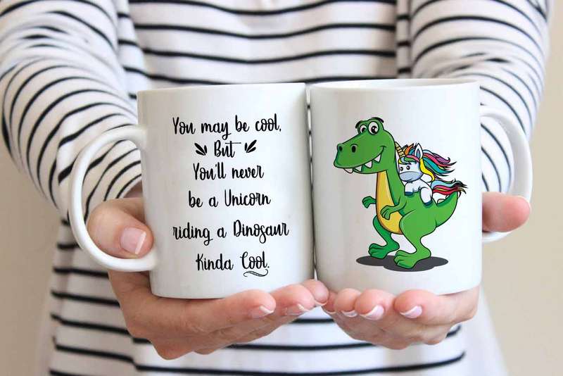 You may be cool unicorn coffee mug