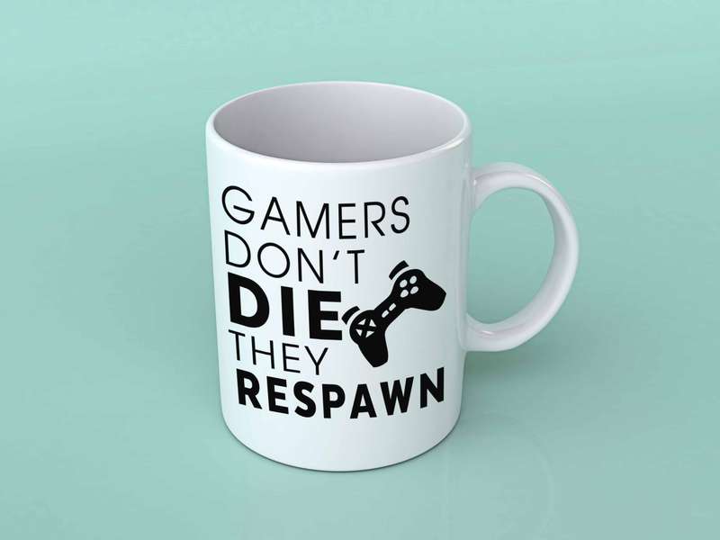 Gamers don't die they respawn coffee mug