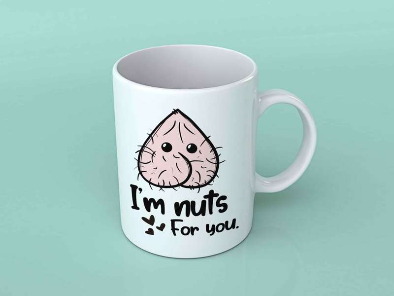 I'm nuts for you coffee mug