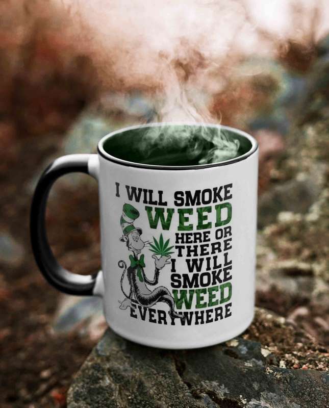 I will smoke weed coffee mug