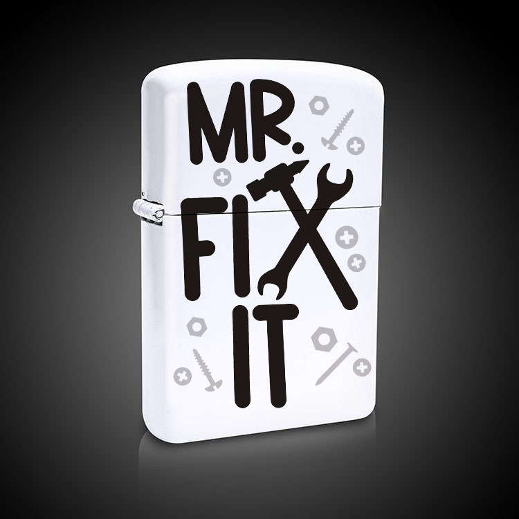 Dad Mr fix it lighter