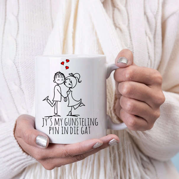 Jy's my gunteling pyn in die gat coffee mug