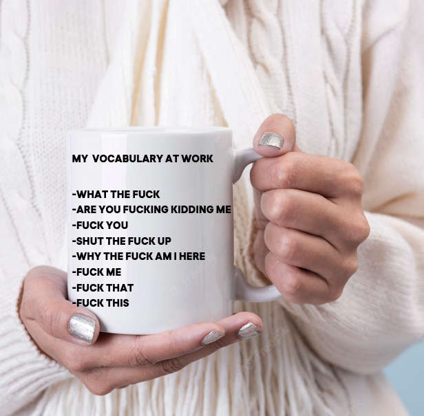 My vocabulary at work coffee mug