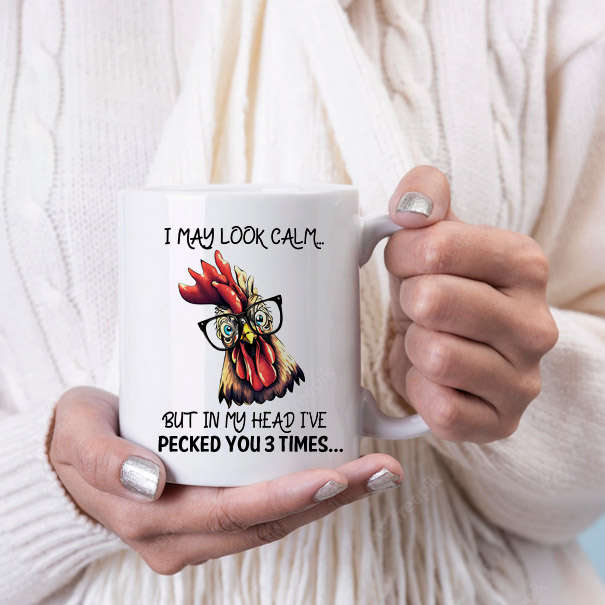I may look calm coffee mug