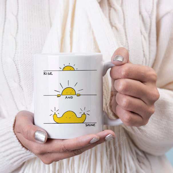 Rise and shine coffee mug