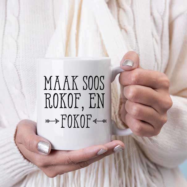 Maak soos Rokof en fokof coffee mug