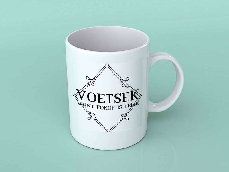 Voetsek want fokof is lelik coffee mug