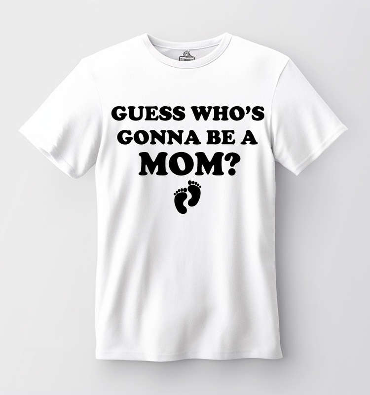 Guess who is gonna be a Mom T-shirt