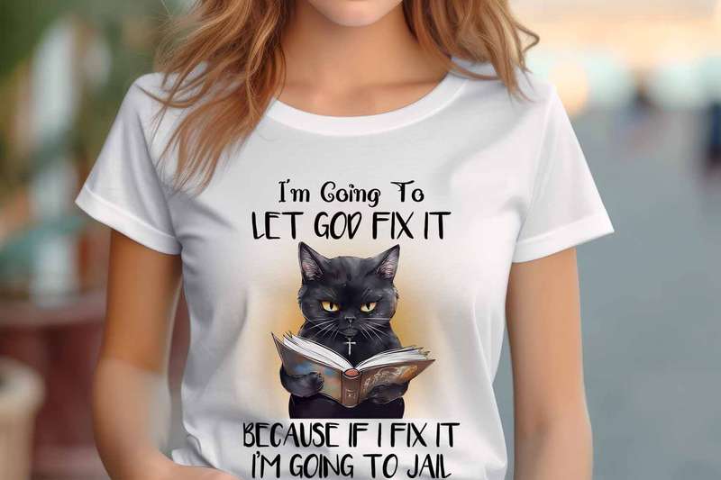 Im going to let God fix it Ladies T-shirt