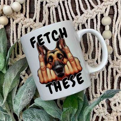 Fetch these German Sheperd middle finger mug A