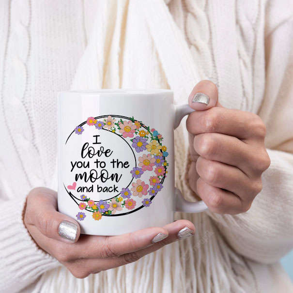 I love you to the moon and back mug D