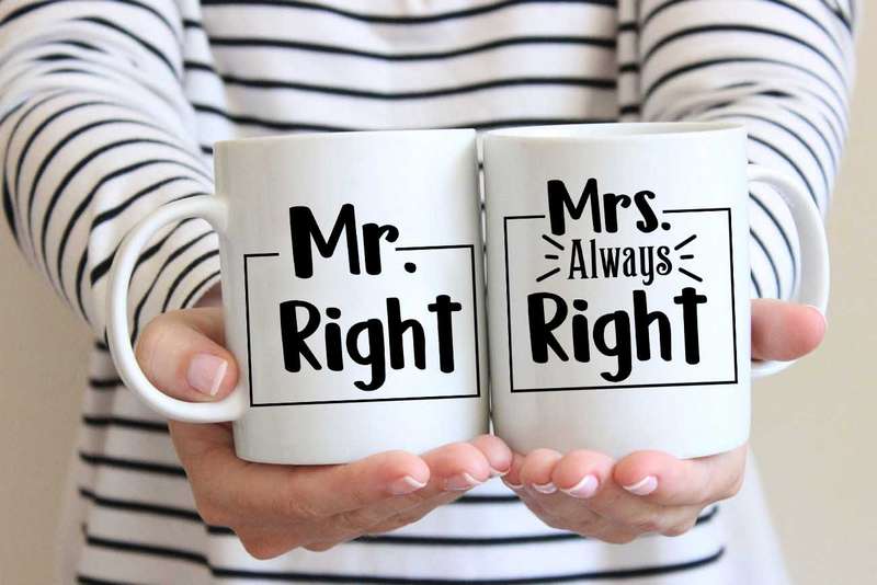 Mr. right Mrs. always right Coffee mugs