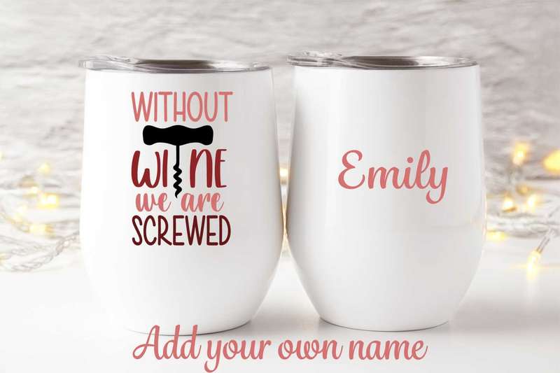 Without wine we are screwed tumbler