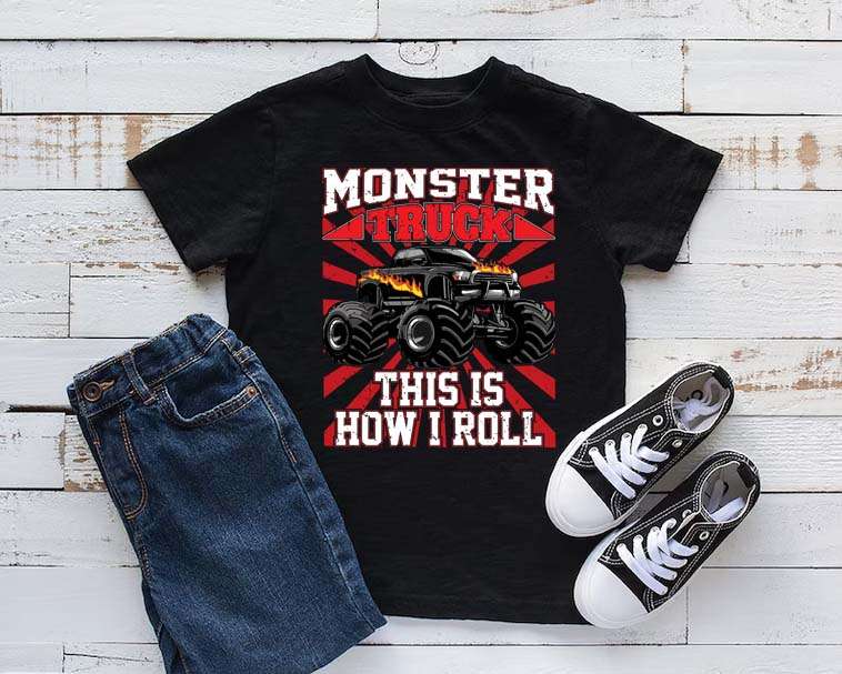 Monster truck this is how I roll T-shirt