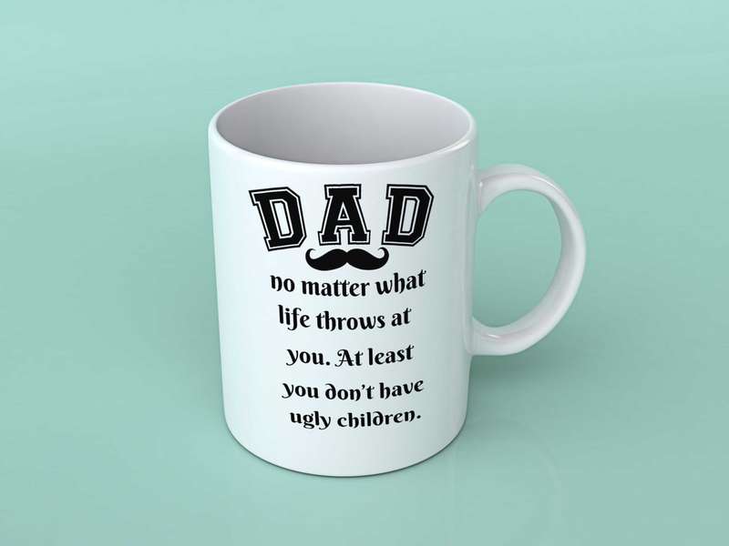 Dad no matter what life throws at you coffee cup