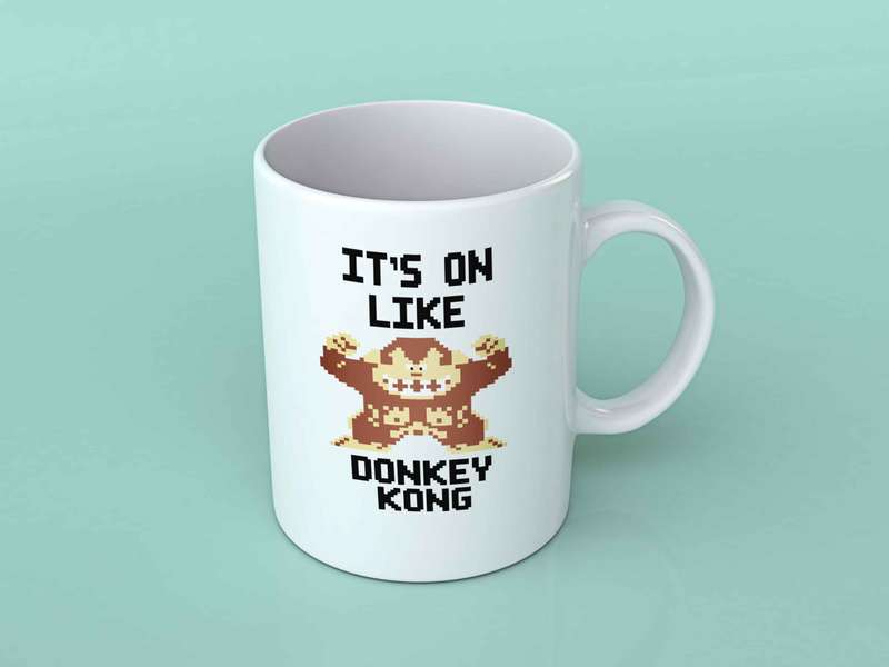 It's on like Donkey Kong coffee mug