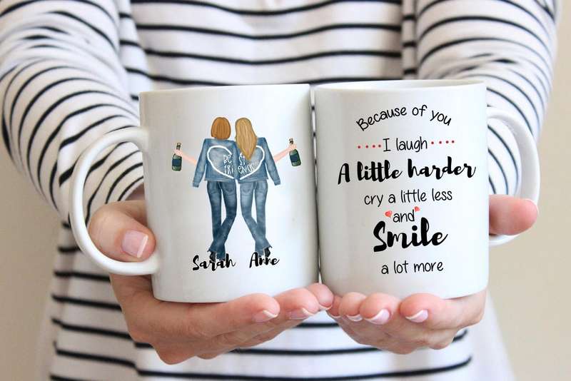 Best friends because of you I laugh coffee mug