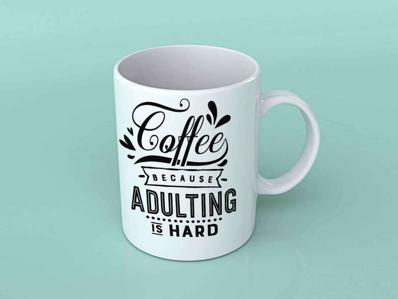 Coffee because adulting is hard coffee mug