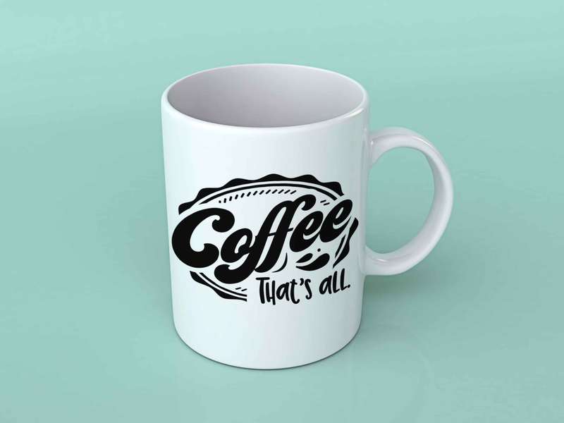 Coffee that's all coffee mug
