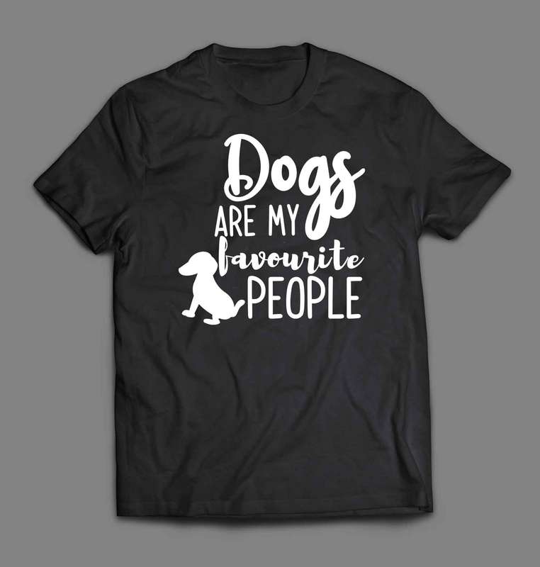 Dogs Are My Favourite People T-shirt