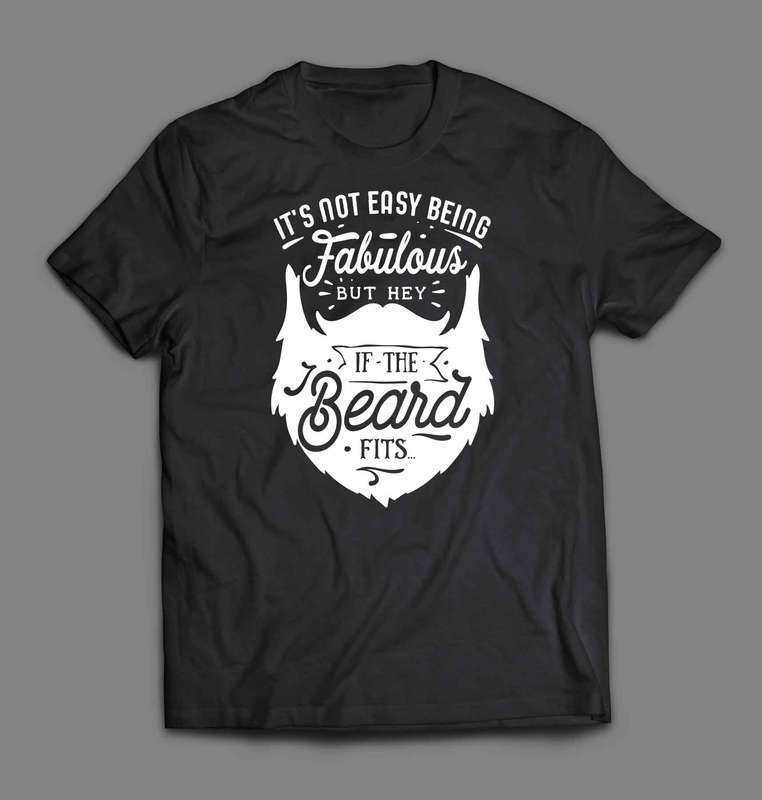 Fabulous Beard T-shirt