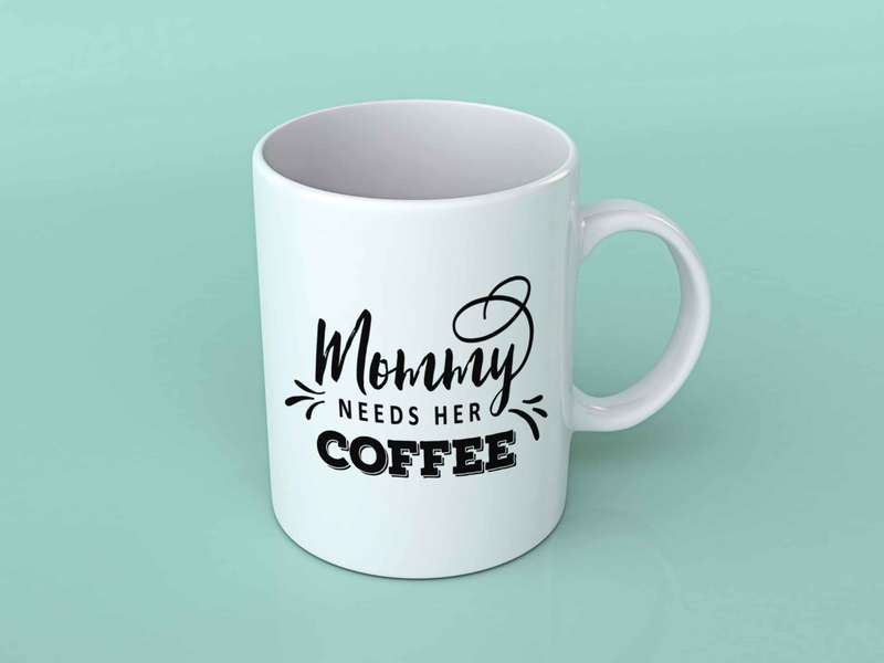 Mommy needs her coffee Coffee mug