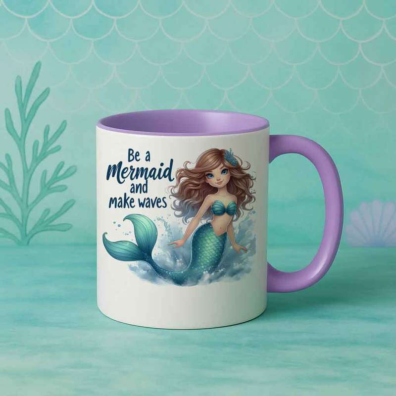 Mermaid Mug  Be a Mermaid and Make Waves (Brunette)