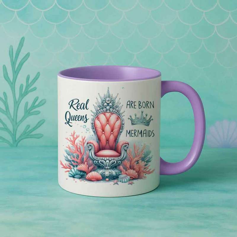 Mermaid Mug  Real Queens Are Born Mermaids