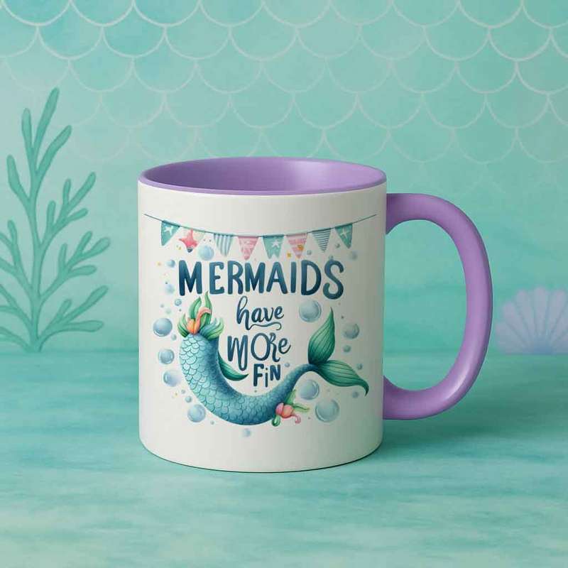 Mermaid Mug  Mermaids Have More Fun