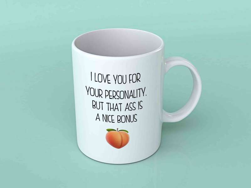 I love you for your personality coffee mug