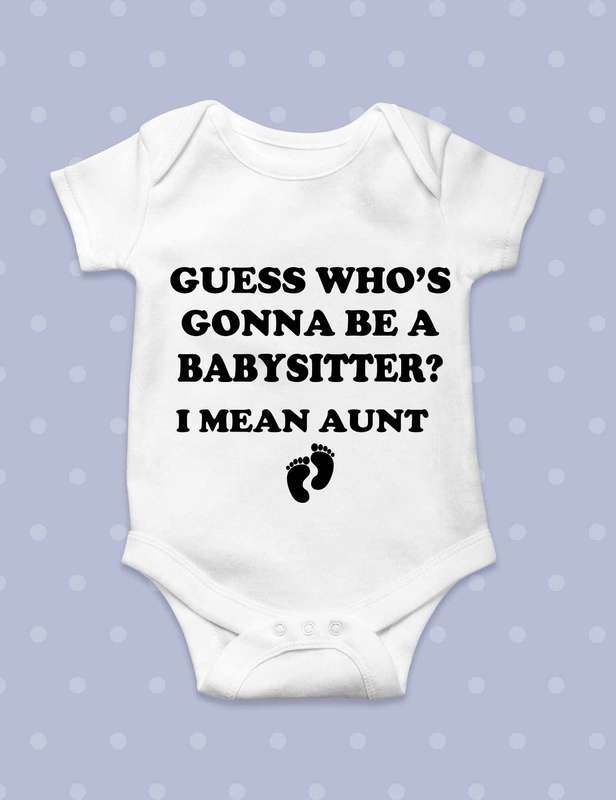 Guess who is gonna be a babysitter baby grow