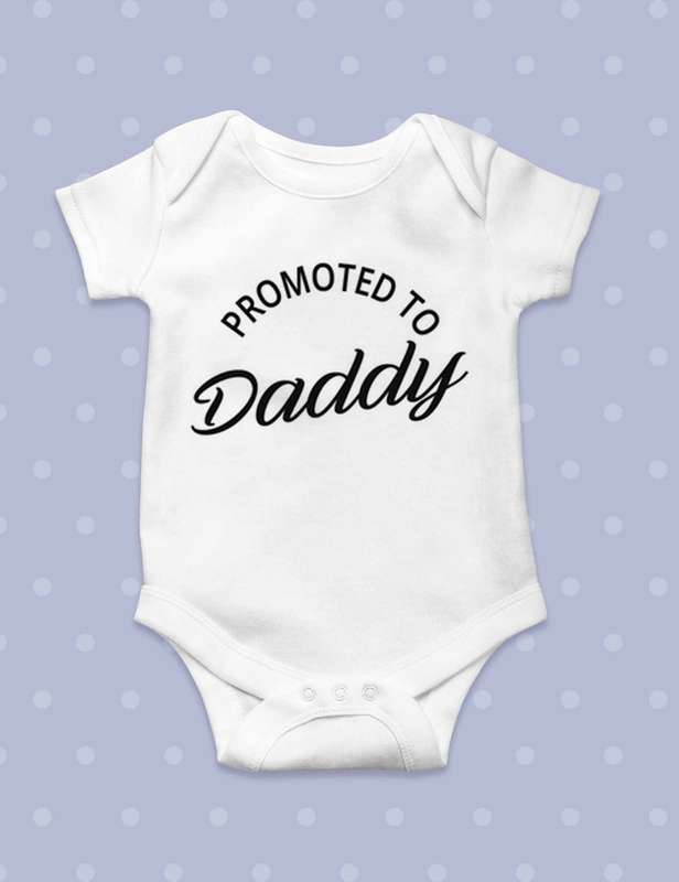 Promoted to Daddy Baby grow