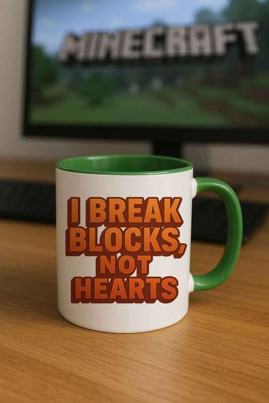 Minecraft- I Break Blocks mug
