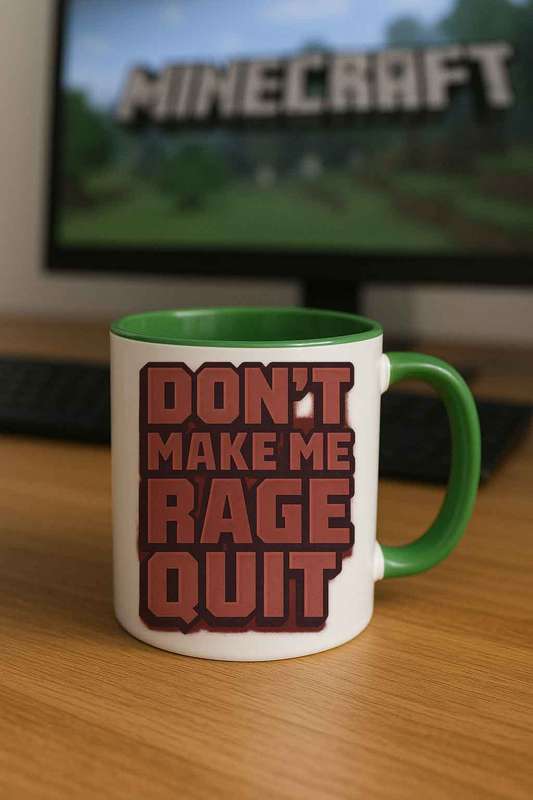 Dont Make Me Rage Quit  Minecraft Gamer Mug