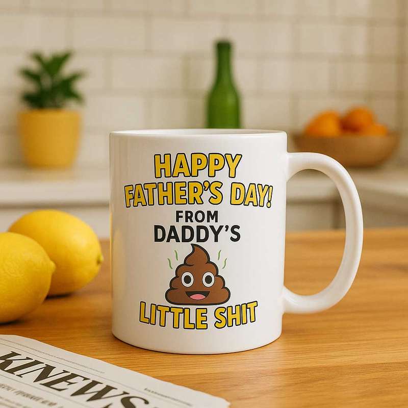 Happy Fathers day from Daddy's little shit