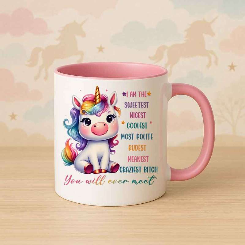 Sweetest Craziest Unicorn Mug