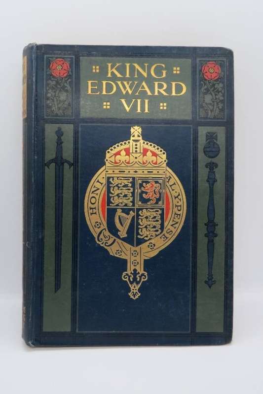Edward VII - His life and Reign - A Record of his Noble Career (Six Volumes)