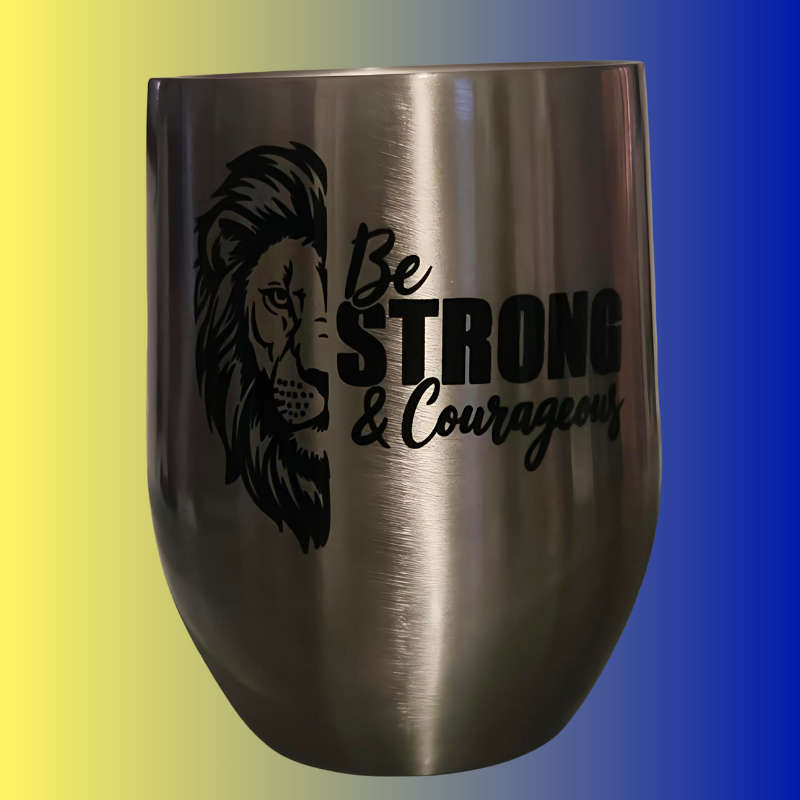 Be strong and courageous Lion Coffee tumbler Joshua 1:9