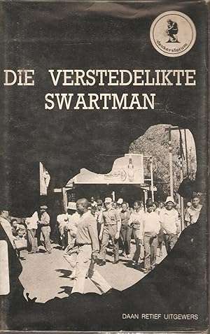 Die Verstedelikte Swartman