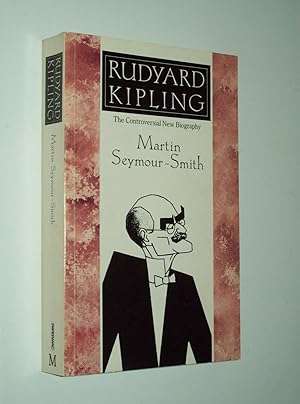 Rudyard Kipling: The Controversial New Biography