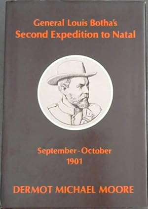 General Louis Botha's Second Expedition to Natal , 1900