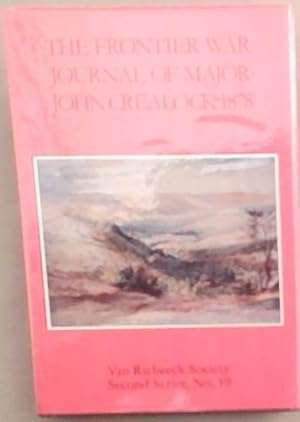 The Frontier War Journal Of Major John Crealock 1878